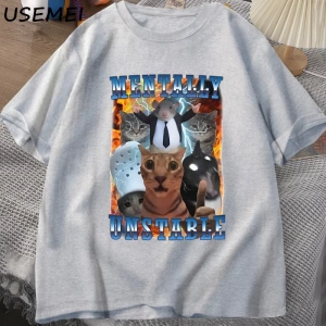 Zihinsel Olarak Dengesiz Komik Kedi Meme T Shirt Adam Aptal Unhinged T Shirt Harajuku Pamuk K 2983