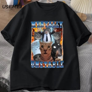 Zihinsel Olarak Dengesiz Komik Kedi Meme T Shirt Adam Aptal Unhinged T Shirt Harajuku Pamuk K 2983