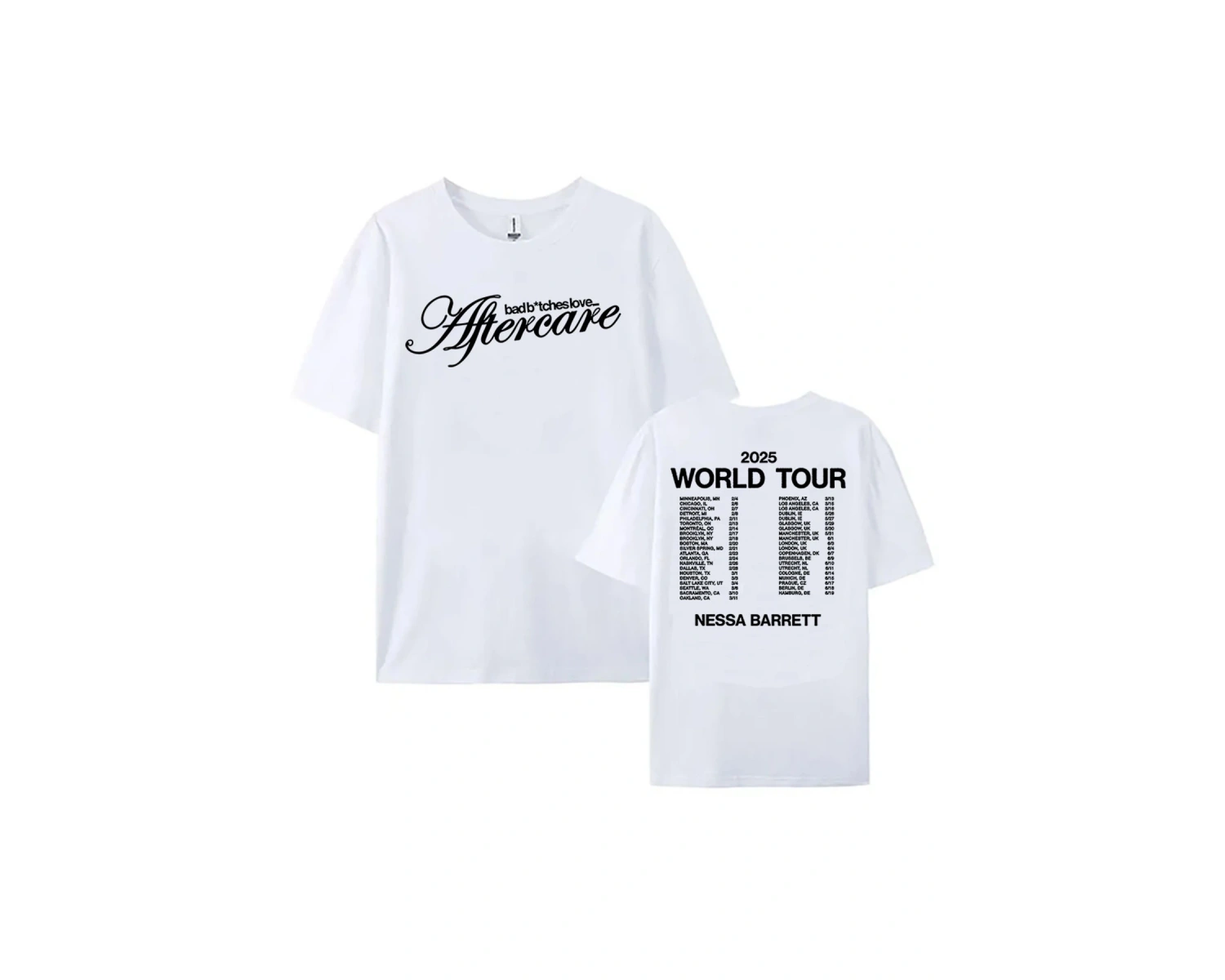 Beyaz Bad B**ches Aşk Sonrası Bakım Dünya Turu Nessa Barrett Tshirt Yaz Yüksek K