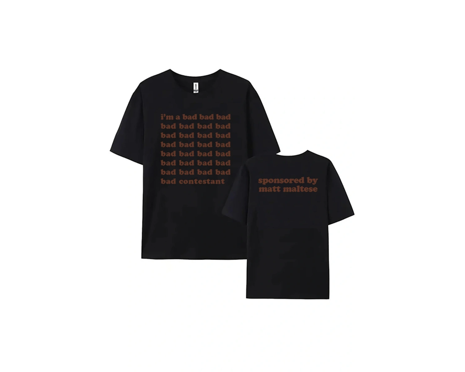 Beyaz Im A Bad Contestant Matt Maltese Singer Graphic Short Sleeve Summer O-neck T