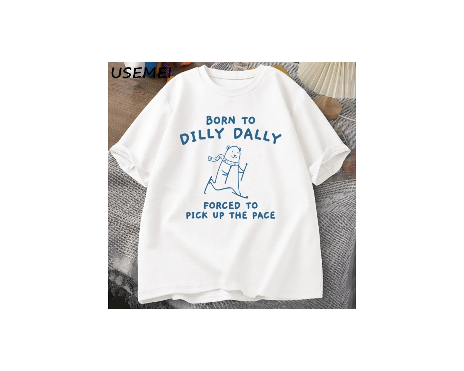 Erkek Tshirt Dilly Dally için doğmuş Pace almak zorunda T-Shirt komik Meme Tee kadın erkek ra 3027