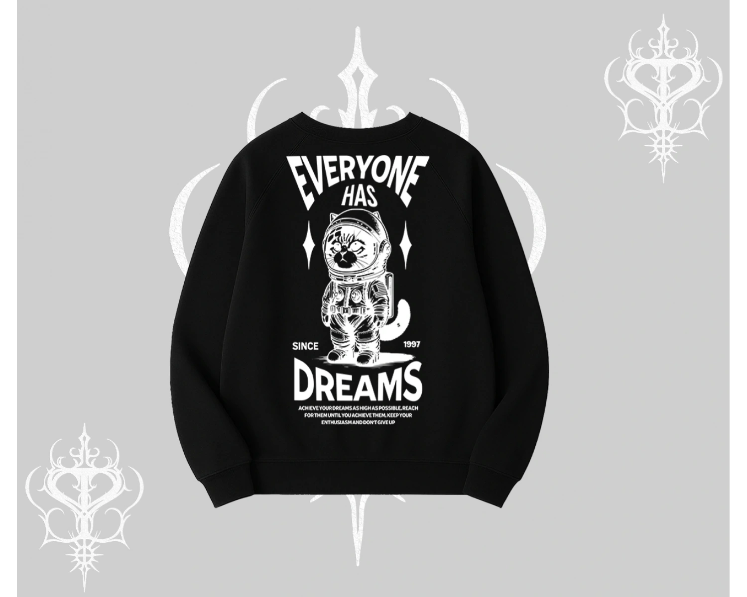 Everyone Has Dreams Yazılı Astronot Kedi Arka Baskılı Biskilet Sweatshirt