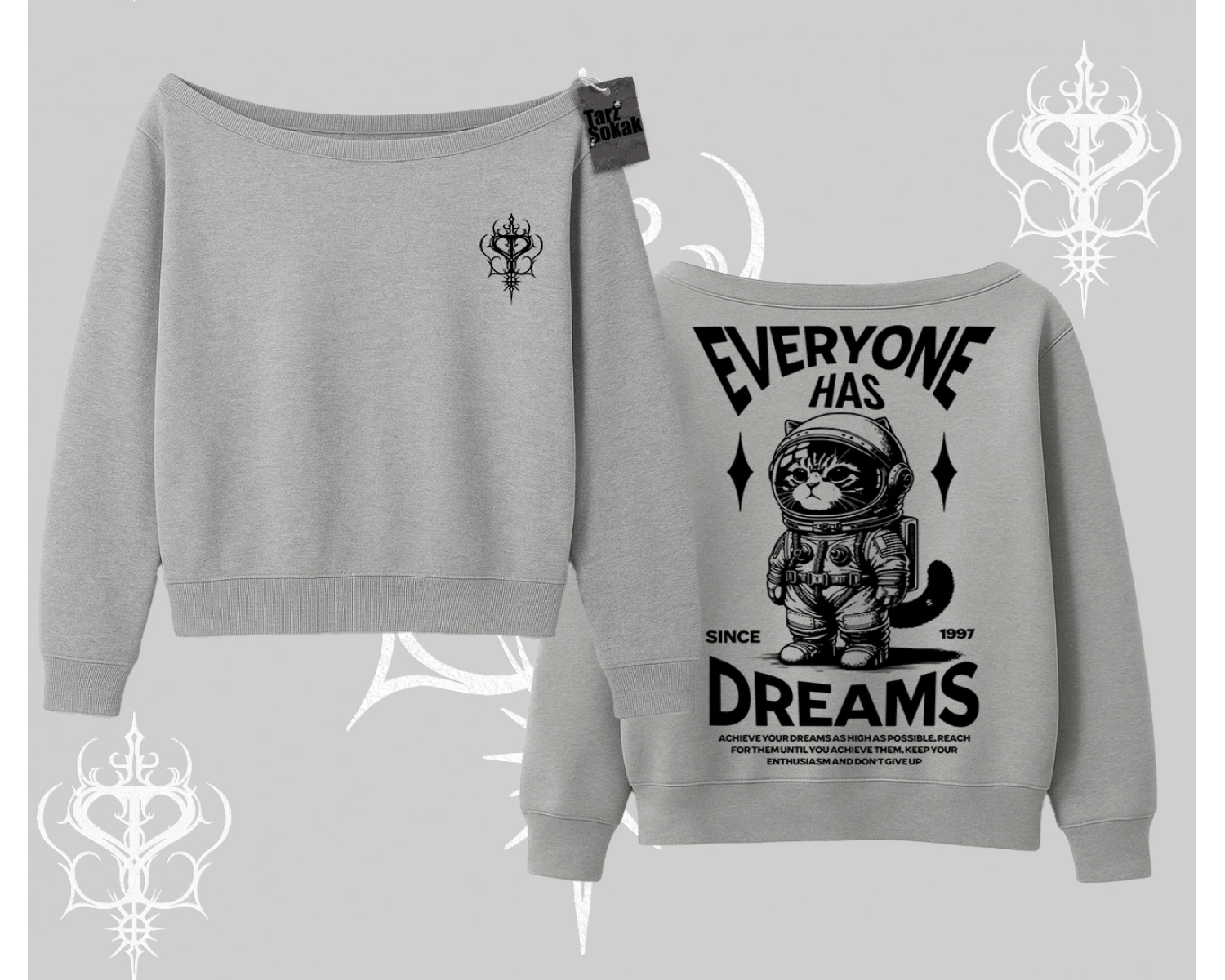 Everyone Has Dreams Yazılı Astronot Kedi Arka Baskılı Kayık Yaka Sweatshirt