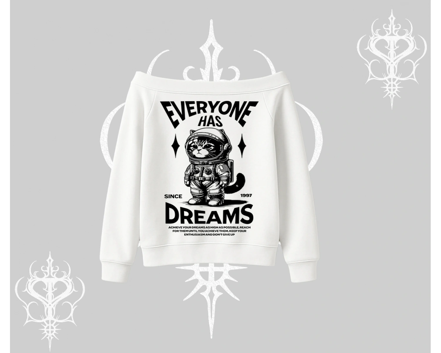 Everyone Has Dreams Yazılı Astronot Kedi Arka Baskılı Kayık Yaka Sweatshirt
