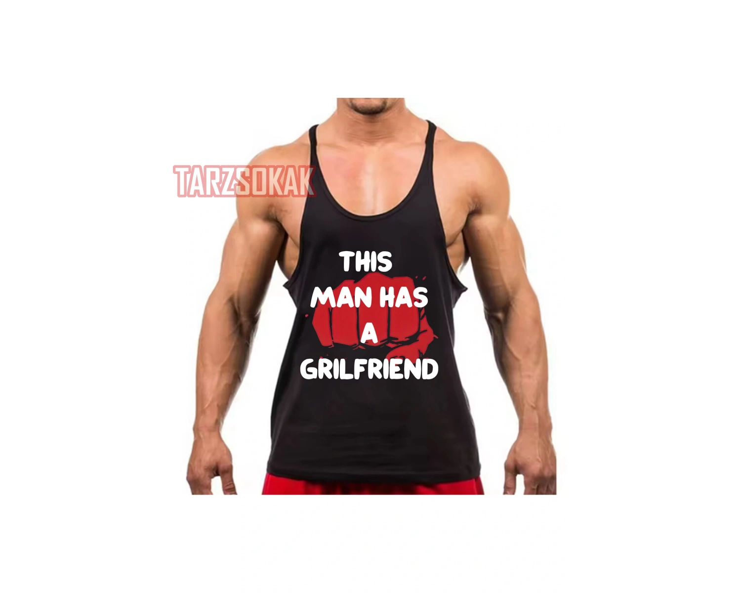 Gym Tank Top Fitness Sporcu Atleti Bu adamın bir kız arkadaşı var