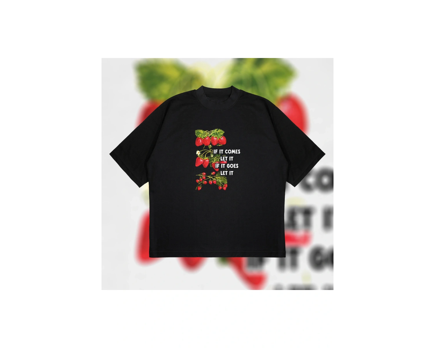 If It Comes Let It Oversize Unisex Pamuklu Nefes Alan Kalın Kumaşlı