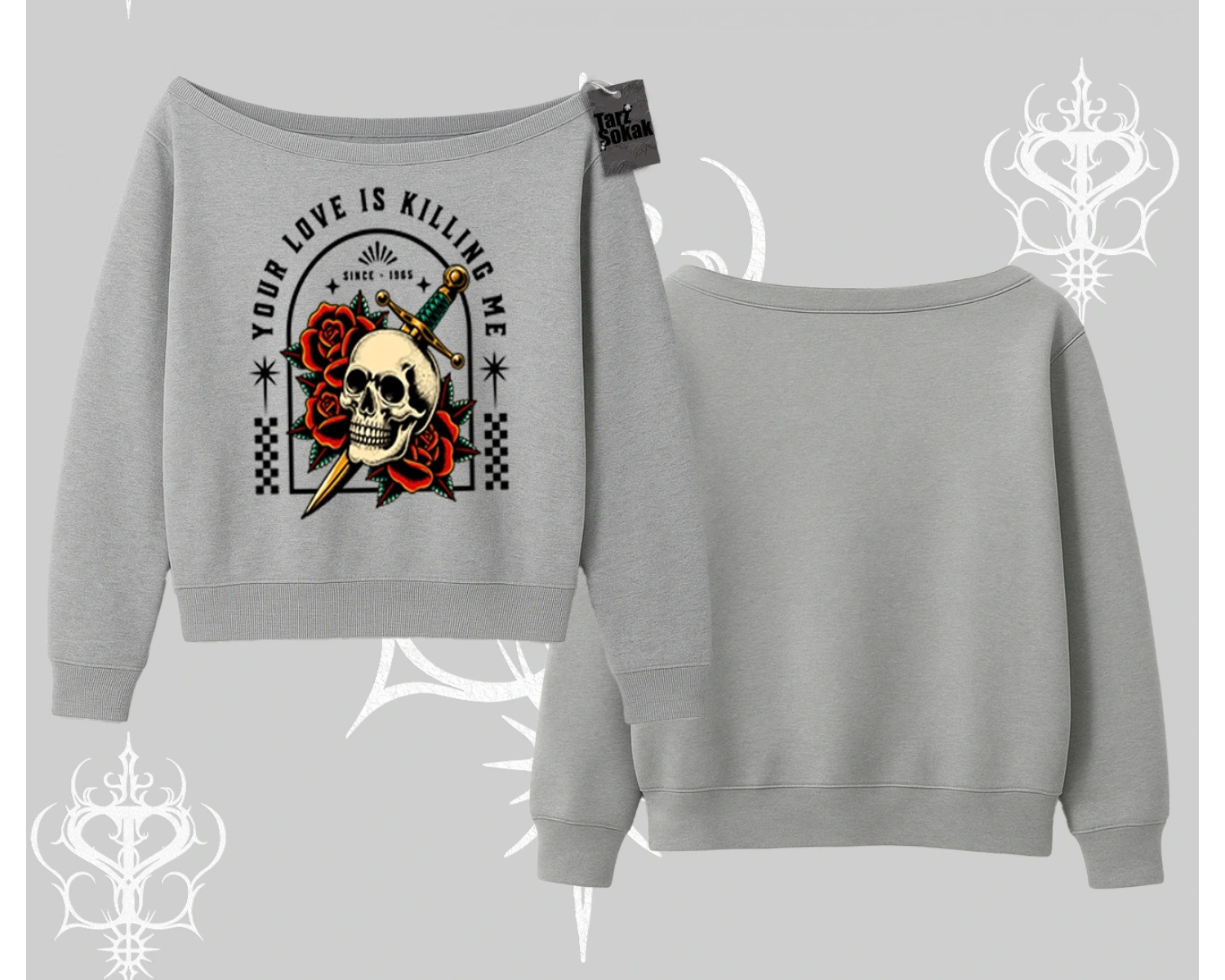 Kayık Yaka Sweatshirt Your Love Is Killing Me Dead Romance