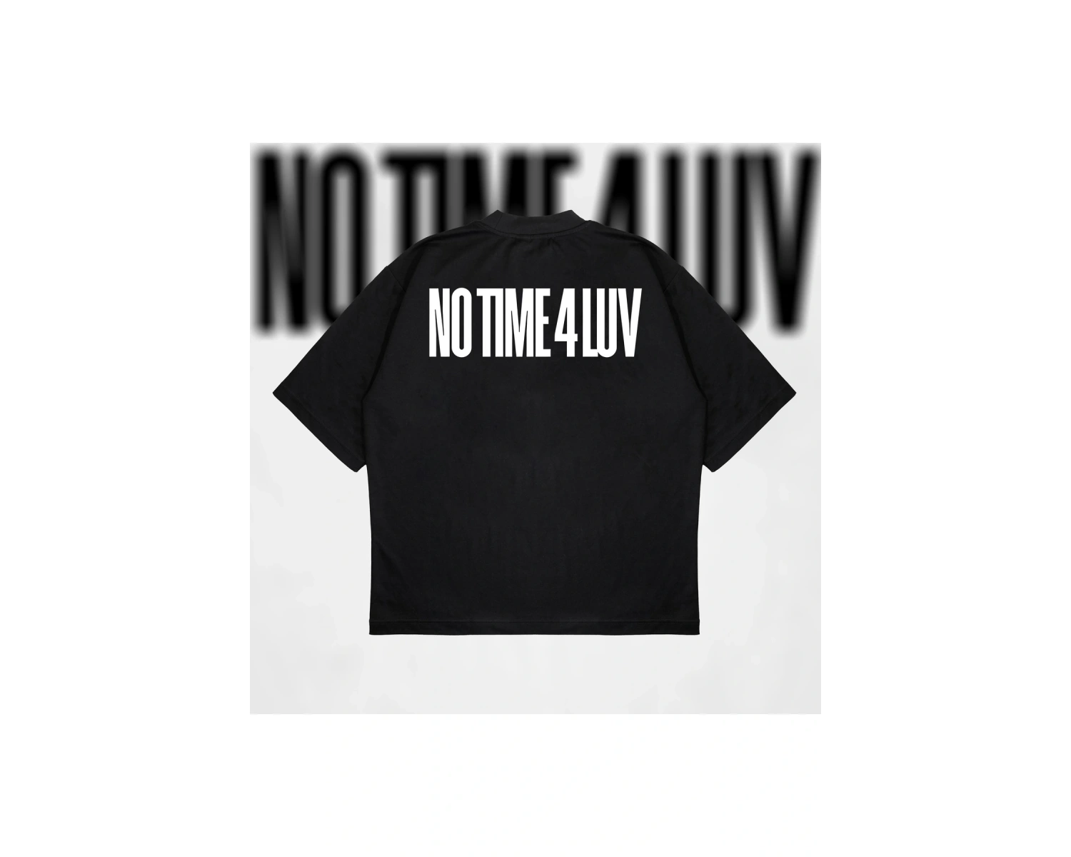 No Time 4 Luv Oversize Unisex Pamuklu Nefes Alan Kalın Kumaşlı