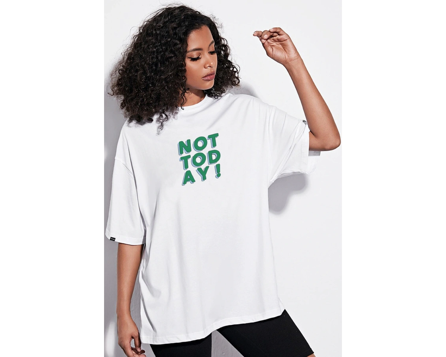 Oversize Not Today Baskılı Beyaz Tshirt NRAGE26