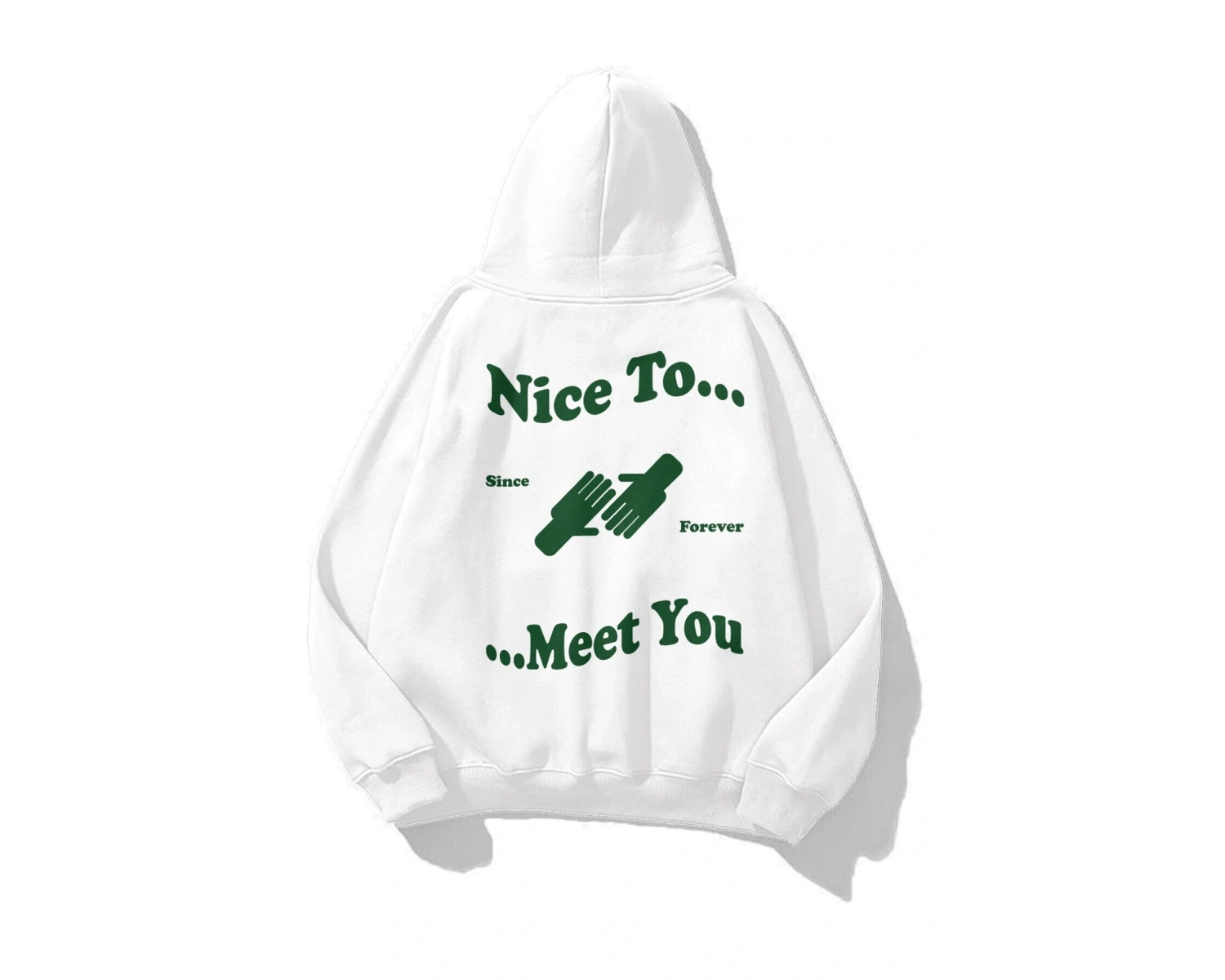 Unisex Nice To Meet You Sweatshirt Hoodie Beyaz