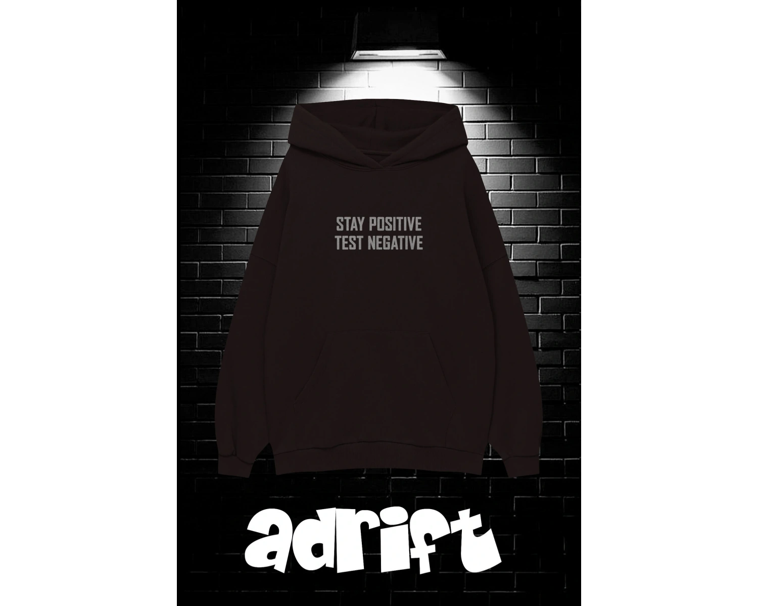 Yasolin----Unisex Oversize Kapüşonlu Kanguru Cepli Stay Positive Test Negative Baskılı Sweatshirt Hoodie Siyah