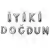 İyiki Doğdun Gümüş Folyo Balon Set