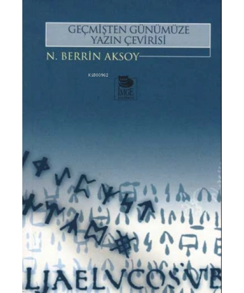 Geçmişten Günümüze Yazın Çevirisi