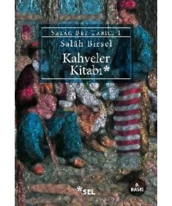 Kahveler Kitabı; Salah Bey Tarihi 1