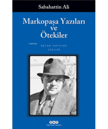 Markopaşa Yazıları ve Ötekiler