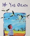 14 Yaş Orada