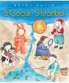 5 Çocuk 5 İstanbul