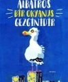 Albatros Bir Okyanus Gezginidir