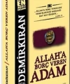 Allaha Borç Veren Adam; Kuran-ı Kerimin Romanı - 2