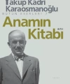 Anamın Kitabı Bütün Eserleri 7; Anı