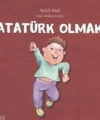 Atatürk Olmak