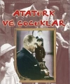 Atatürk ve Çocuklar