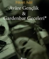 Avare Gençlik & Gardenbar Geceleri