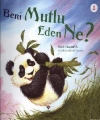 Beni Mutlu Eden Ne?