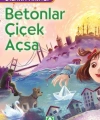 Betonlar Çiçek Açsa