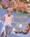 Bilimle Tanışalım - Kuvvet ve Hareket