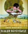 Bizler Büyüyünce