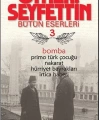 Bomba; Bütün Eserleri 3