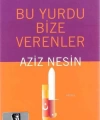 Bu Yurdu Bize Verenler