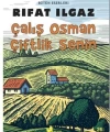 Çalış Osman Çiftlik Senin