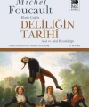 Deliliğin Tarihi;Klasik Çağda - Akıl Ve Akıl Bozukluğu