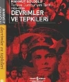 Devrimler ve Tepkiler; Türkiye Cumhuriyeti Tarihi 1924-1930