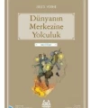 Dünyanın Merkezine Yolculuk; Gökkuşağı Mavi Seri