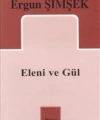 Eleni ve Gül