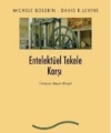 Entelektüel Tekele Karşı