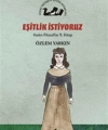 Eşitlik İstiyoruz - Kadın Filozoflar 9. Kitap