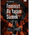 Feminist Bir Yaşam Sürmek