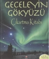 Geceleyin Gökyüzü Çıkartma Kitabı