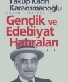 Gençlik ve Edebiyat Hatıraları