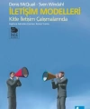 İletişim Modelleri; Kitle İletişim Çalışmalarında