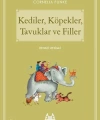 Kediler, Köpekler, Tavuklar ve Filler