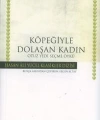 Köpeğiyle Dolaşan Kadın; Otuz Yedi Seçme Öykü