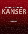 Korkulu Rüyamız Kanser