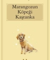 Marangozun Köpeği Kaştanka