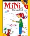 Mini ve Mırnav Kedi (1. Kitap)