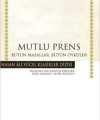 Mutlu Prens; Bütün Masallar, Bütün Öyküler